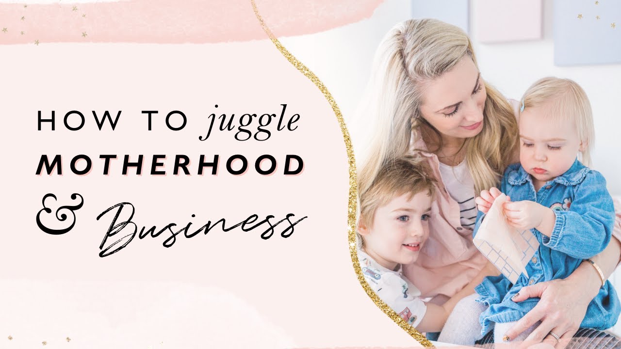 Motherhood and Business